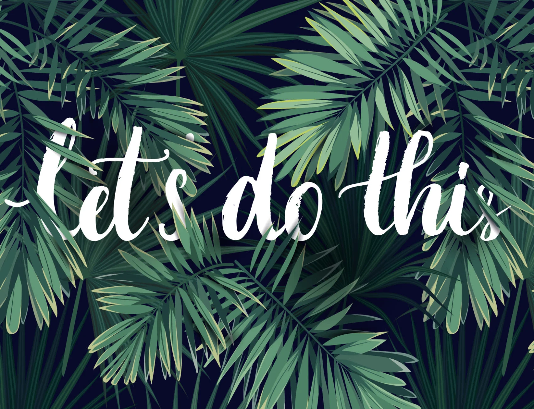 Mural de papel de parede motivacional 'Lets Do This' (Vamos fazer isto)